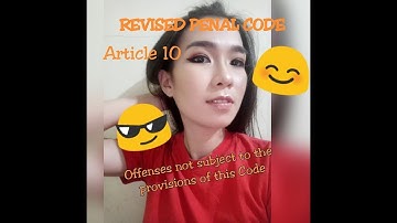 Revised Penal Code - Article 10 (Offenses not subject to the provisions of this Code)