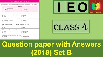 IEO Class 4 question paper 2018 Set B / IEO  Class 4 question paper (2018 - 2019)/Students Reference