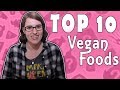 My Top Ten Vegan Foods