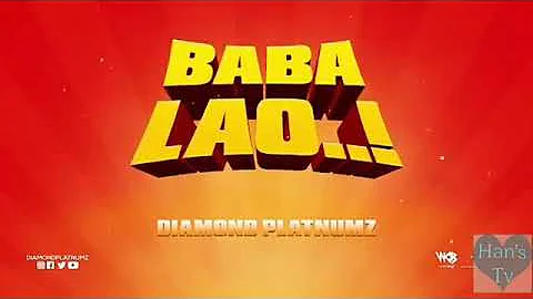 Diamond platnumz ~ Baba Lao as DJ beat