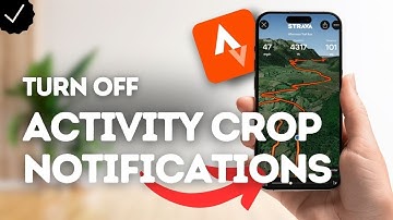 How To Turn Off Activity Crop Notifications On Strava?