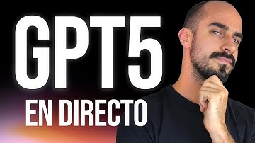 🔴 GPT-5 YA ESTÁ AQUÍ - ¡Presentación OpenAI y análisis en DIRECTO!