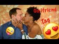 GIRLFRIEND TAG!!! |Interracial Couple