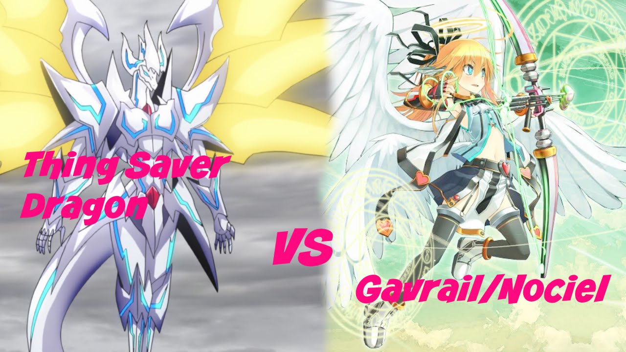 Cardfight Vanguard: Thing Saver Dragon vs Gavrail/Nociel - YouTube