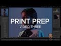 File Prep for Printing - Video Three