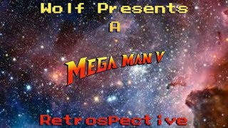 Wolf Presents: A Mega Man V Retrospective