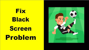 Fix Soccer Champs Black Screen Error | Soccer Champs Black Screen issue Solved | PSA 24