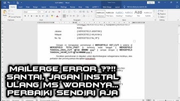 MAIL MERGE ERROR ?! INI CARA MEMPERBAIKINYA