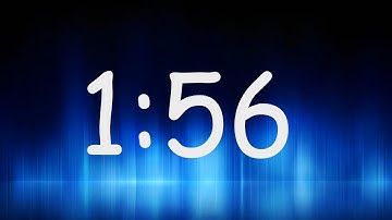 1:56 Minutes Timer / Countdown from 1min 56sec