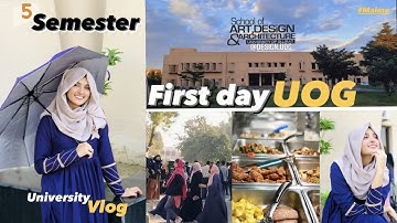 5 Semester FIRST DAY UOG (@UniversityOfGujratofficial )|#University Vlog |UOG| ASMA#Maimy