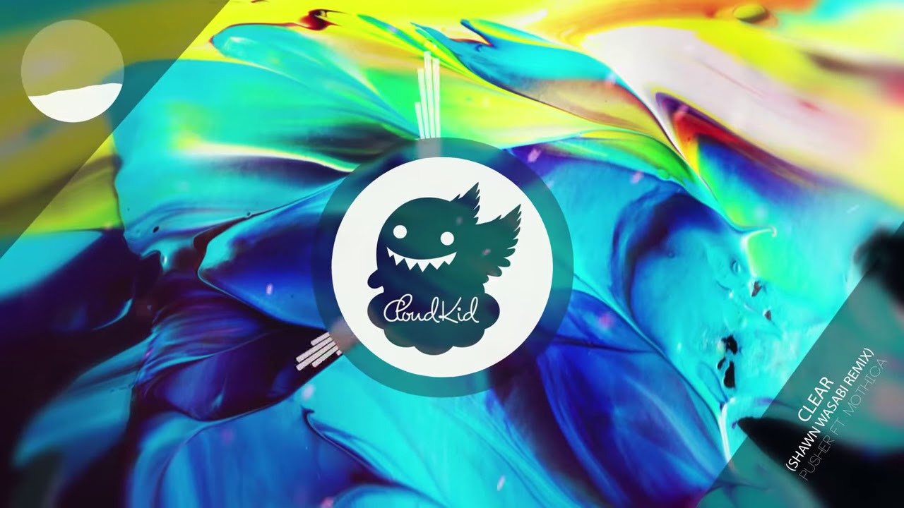 Pusher Clear Ft Mothica Shawn Wasabi Remix YouTube