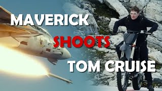 Maverick Shoots Tom Cruise