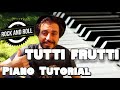 🎹TUTTI FRUTTI (Little Richard) - PIANO Solo TUTO How to Play ROCK