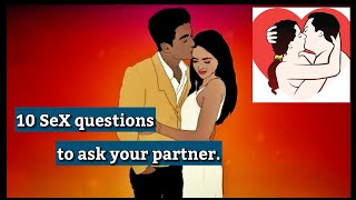10 Sex questions to ask your partner | 10  सेक्स के सवाल आपने partner से पुछना screenshot 5