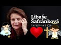 Libuše Šafránková 7.6.1953 - 9.6.2021(vzpomínky)