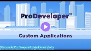 Prodevelopertm Custom Applications