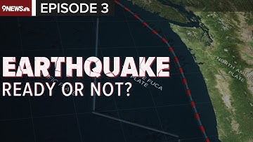 Earthquake Ready or Not: What you need to know about the Cascadia Subduction Zone