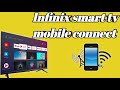 Infinix Smart Tv Mobile Connect || Infinix Smart Tv WiFi Connect
