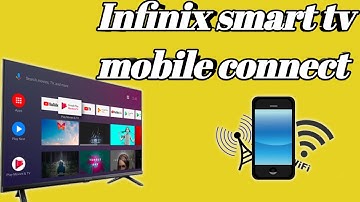 Infinix Smart Tv Mobile Connect || Infinix Smart Tv WiFi Connect