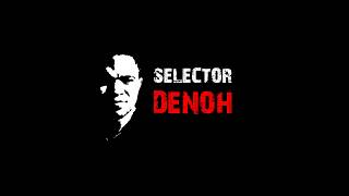 Shaffling Nice Live Selector Denoh Ft Mc Benny Bwoy [01-08-2026]