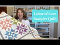 Labor of Love Sampler Quilt