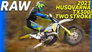 2023 Husqvarna Tx300I Fuel Injected Two Stroke Raw - Dirt Bike Magazine