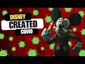 Did The Walt Disney Company Create COVID?