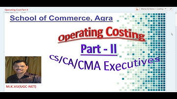 Operating or Service Costing|| Part -II