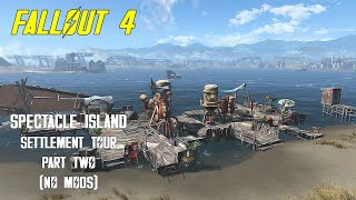 "Fallout 4" Spectacle Island Settlement Tour - Part Two | NO MODS