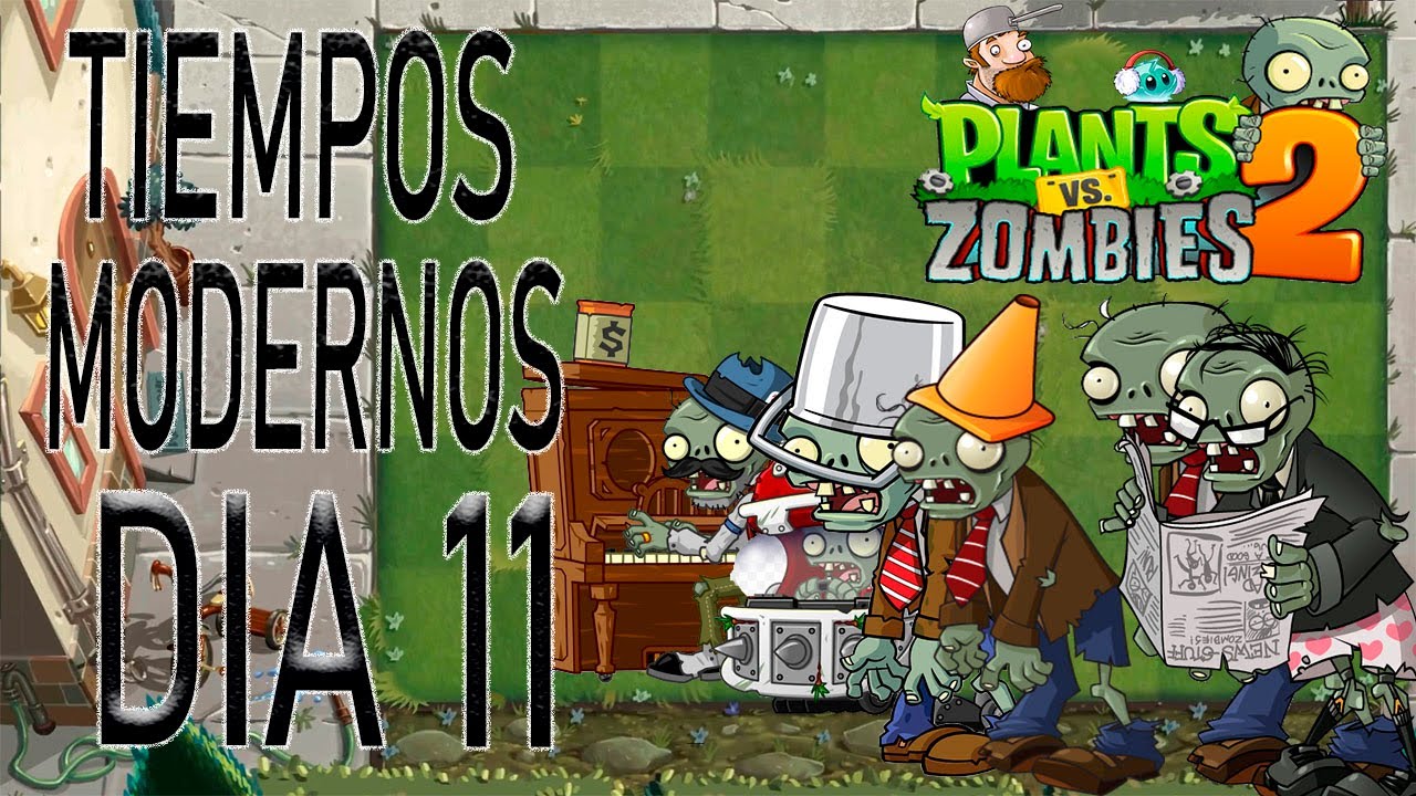 Plants Vs Zombies 2 Tiempos Modernos Parte 2 Trailer 