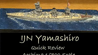 1/700 scale Aoshima Yamashiro review