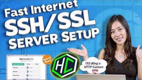 How to Create SSH/SSL Server |  Set It Up on HTTP Custom VPN