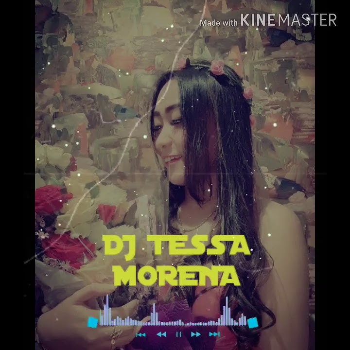 story wa (dj tessa)