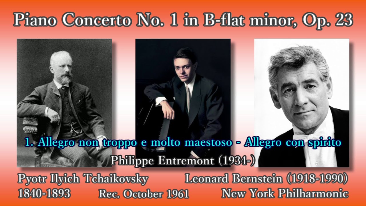 Tchaikovsky: Piano Concerto No. 1, Entremont & Bernstein (1961 