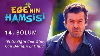 El Dediğin Can Olur, Can Dediğin El Olur