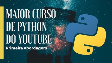 Curso Python #01 - MAIOR E MAIS COMPLETO CURSO DE PYTHON DO YOUTUBE - ABORDAGEM