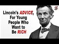 Abraham Lincoln's Advice for Young People Who Want to Be Successful