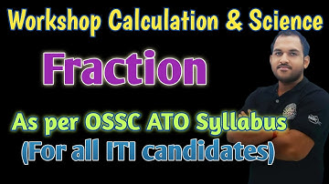Workshop Calculation & Science | Fraction | B MOHAN KUMAR #ato #ossc #calculation