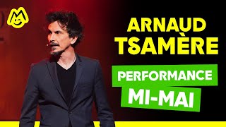 Arnaud Tsamere – Performance mi-mai