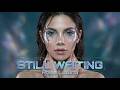 Still Waiting Emotional Love Song Lyrics 