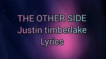 Justin Timberlake & SZA - The Other Side (lyrics video)*