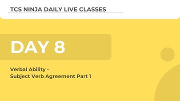 TCS Ninja Webinar Day 8(Verbal): Subject Verb Agreement Part 1