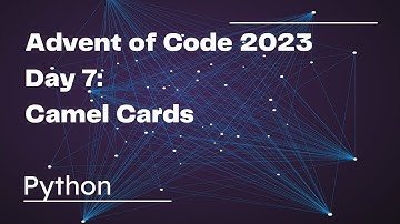 Advent of Code 2023 - Day 7 | Python