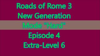 Roads of Rome: New Generation 3 Extra-Level 6 (Episode 4) screenshot 4