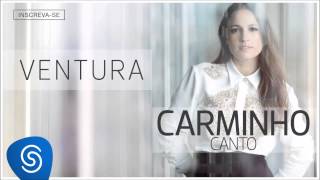 Miniatura del video "Carminho - Ventura (Canto) [Áudio Oficial]"