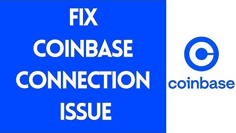 How To Fix Coinbase Connection Issue | Coinbase App Network Connection Error [SOLVED]