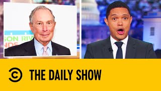 Twitter War Heats Up Between Trump \& Bloomberg | The Daily Show With Trevor Noah