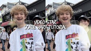 Video Star Scale Warp Tutorial! screenshot 3