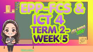 EPP 4 (FCS & ICT) TERM 2 WEEK 5