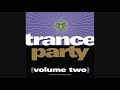 Trance Party (Volume Two) - Mixed By The Happy Boys